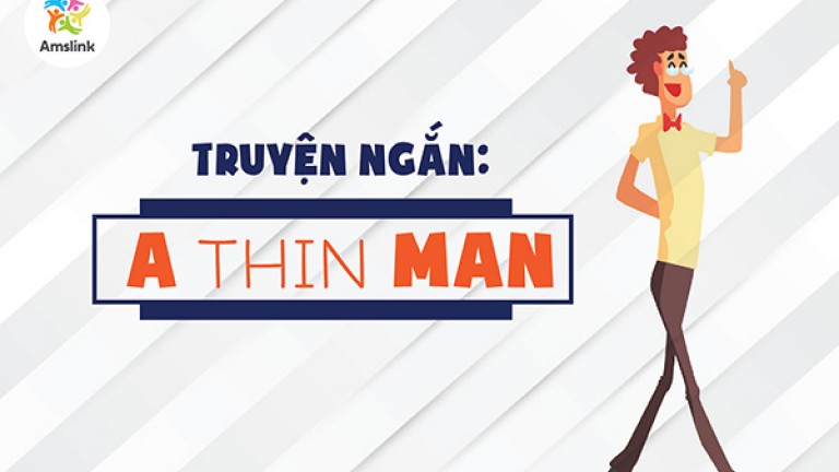 TRUYỆN NGẮN: A THIN MAN